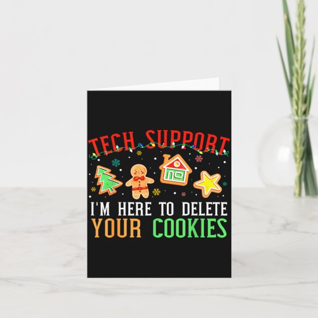 Christmas Tech Suprt Here To Delete Cookies Xmas M Card (Front)