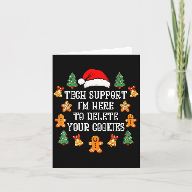 Christmas Tech Suprt Here To Delete Cookies Xmas M Card (Front)