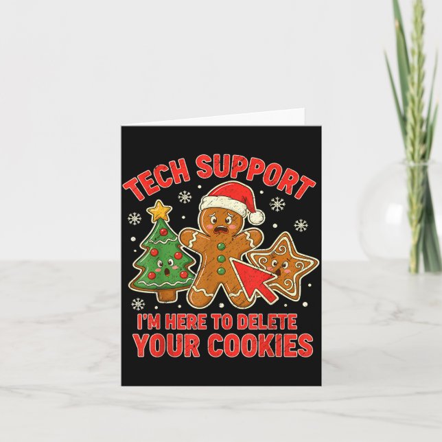 Christmas Tech Suprt Here To Delete Cookies Xmas M Card (Front)
