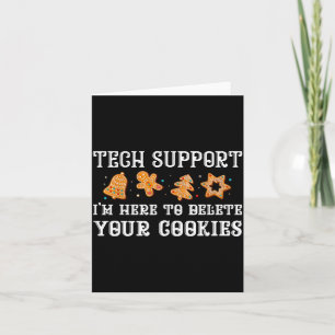Christmas Tech Suprt Here To Delete Cookies Xmas M Card