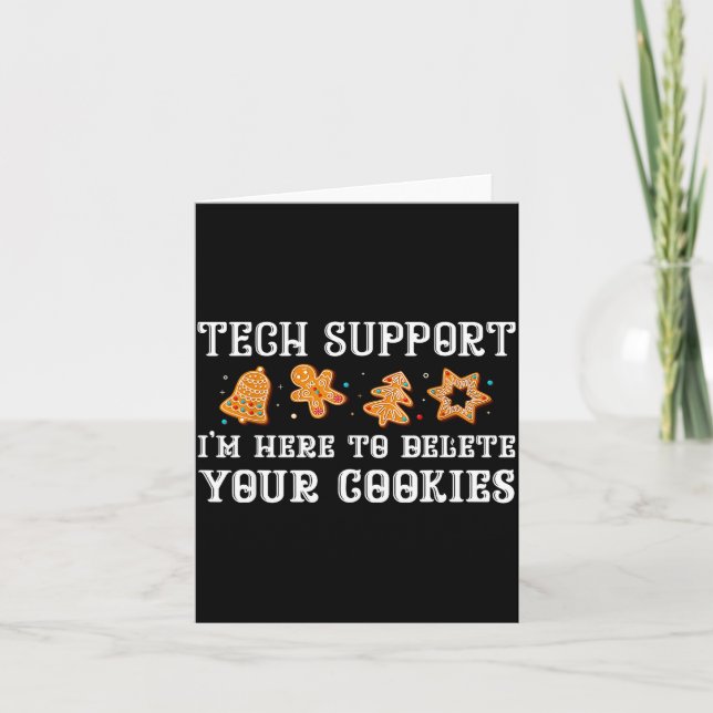 Christmas Tech Suprt Here To Delete Cookies Xmas M Card (Front)