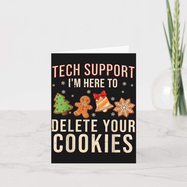 Christmas Tech Suprt Here To Delete Cookies Xmas M Card (Front)