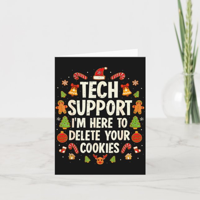 Christmas Tech Suprt Here To Delete Cookies Xmas M Card (Front)