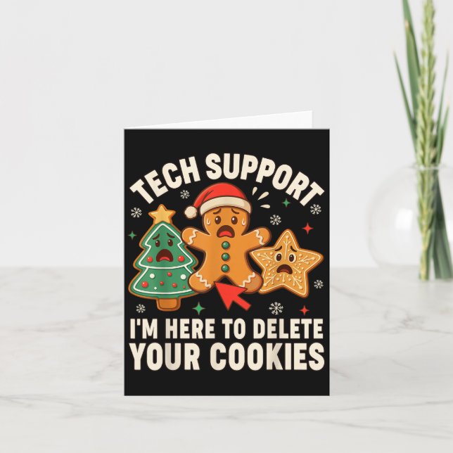 Christmas Tech Suprt Here To Delete Cookies Xmas M Card (Front)