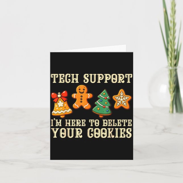 Christmas Tech Suprt Here To Delete Cookies Xmas M Card (Front)