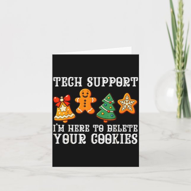 Christmas Tech Suprt Here To Delete Cookies Xmas M Card (Front)