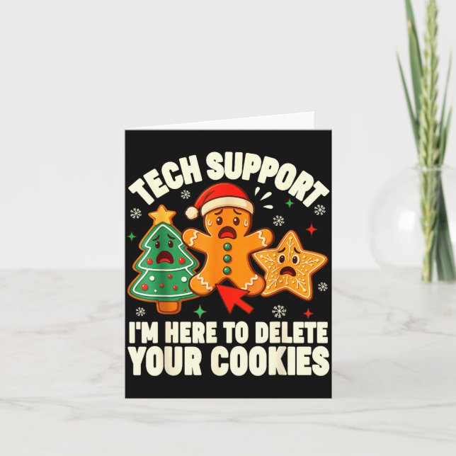 Christmas Tech Suprt Here To Delete Cookies Xmas M Card (Front)