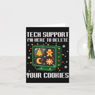 Christmas Tech Suprt Here To Delete Cookies Xmas M Card