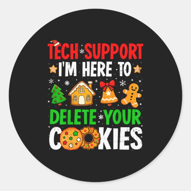 Christmas Tech Suprt Here To Delete Cookies Xmas M Classic Round Sticker (Front)