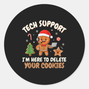 Christmas Tech Suprt Here To Delete Cookies Xmas M Classic Round Sticker