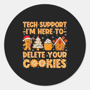 Christmas Tech Suprt Here To Delete Cookies Xmas M Classic Round Sticker