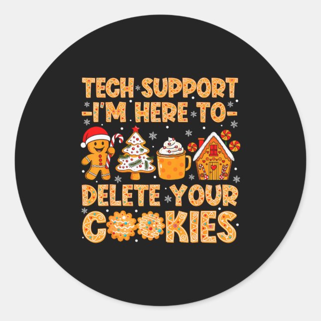 Christmas Tech Suprt Here To Delete Cookies Xmas M Classic Round Sticker (Front)