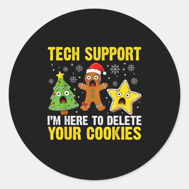 Christmas Tech Suprt Here To Delete Cookies Xmas M Classic Round Sticker (Front)