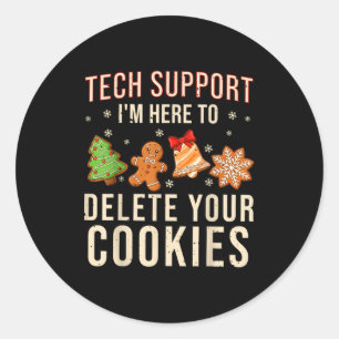 Christmas Tech Suprt Here To Delete Cookies Xmas M Classic Round Sticker