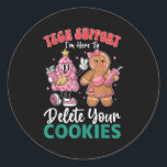 Christmas Tech-suprt Here To Delete Cookies Xmas M Classic Round Sticker<br><div class="desc">Christmas Tech-suprt Here To Delete Cookies Xmas Men Women</div>