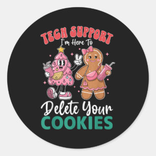 Christmas Tech-suprt Here To Delete Cookies Xmas M Classic Round Sticker
