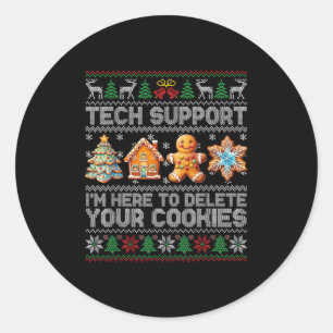 Christmas Tech Suprt Here To Delete Cookies Xmas M Classic Round Sticker