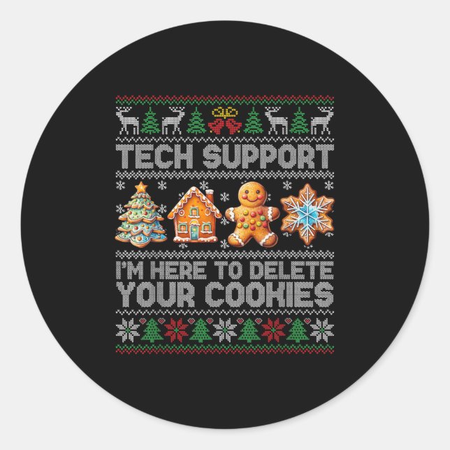 Christmas Tech Suprt Here To Delete Cookies Xmas M Classic Round Sticker (Front)