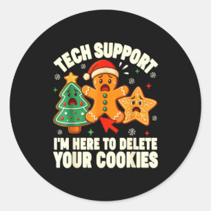 Christmas Tech Suprt Here To Delete Cookies Xmas M Classic Round Sticker