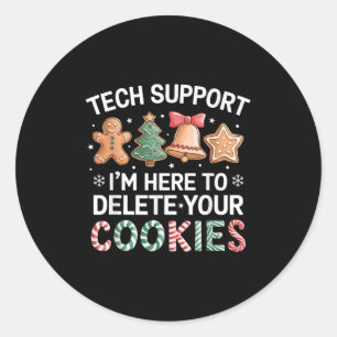 Christmas Tech Suprt Here To Delete Cookies Xmas M Classic Round Sticker