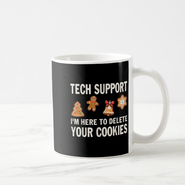 Christmas Tech Suprt Here To Delete Cookies Xmas M Coffee Mug (Right)