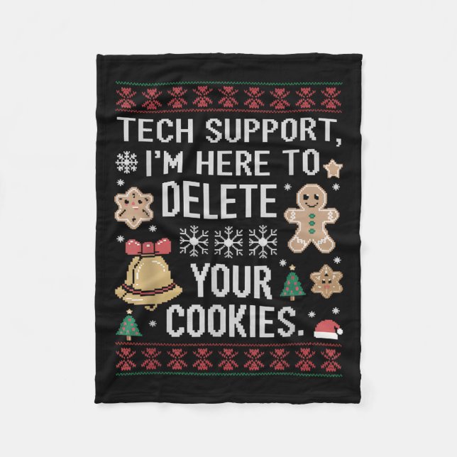 Christmas Tech Suprt Here To Delete Cookies Xmas M Fleece Blanket (Front)