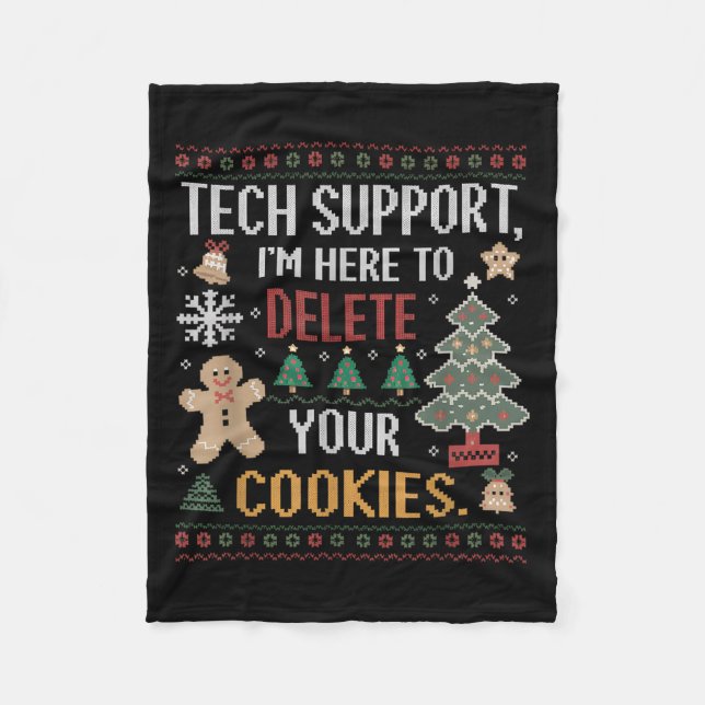 Christmas Tech Suprt Here To Delete Cookies Xmas M Fleece Blanket (Front)