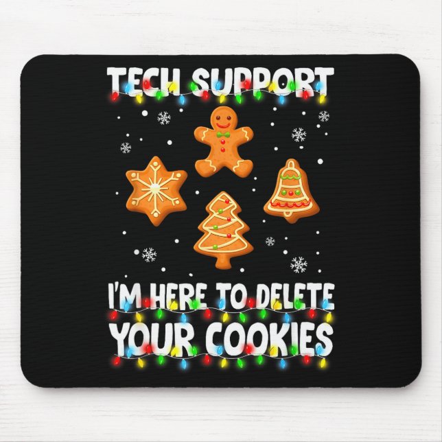 Christmas Tech Suprt Here To Delete Cookies Xmas M Mouse Mat (Front)