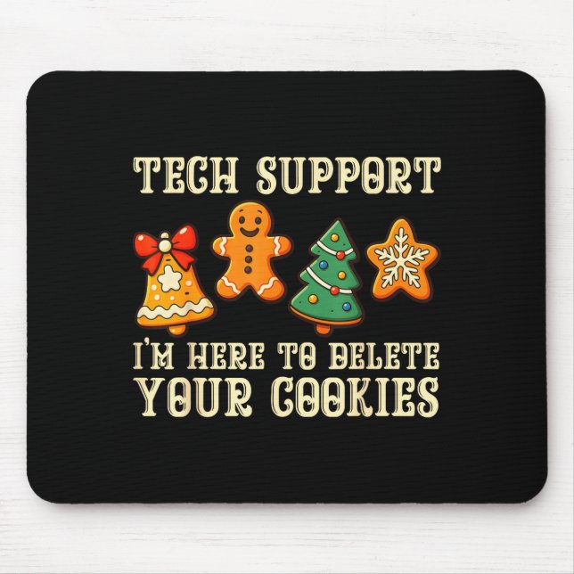 Christmas Tech Suprt Here To Delete Cookies Xmas M Mouse Mat (Front)