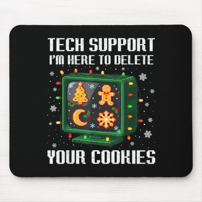 Christmas Tech Suprt Here To Delete Cookies Xmas M Mouse Mat (Front)