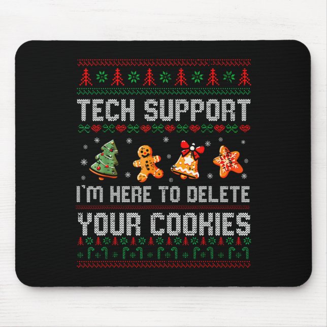 Christmas Tech Suprt Here To Delete Cookies Xmas M Mouse Mat (Front)