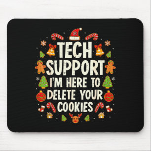 Christmas Tech Suprt Here To Delete Cookies Xmas M Mouse Mat
