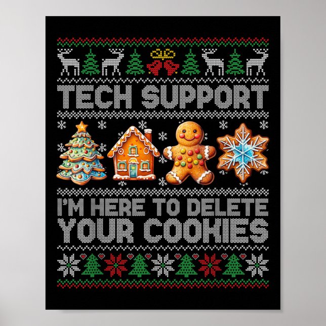 Christmas Tech Suprt Here To Delete Cookies Xmas M Poster (Front)