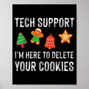 Christmas Tech Suprt Here To Delete Cookies Xmas M Poster
