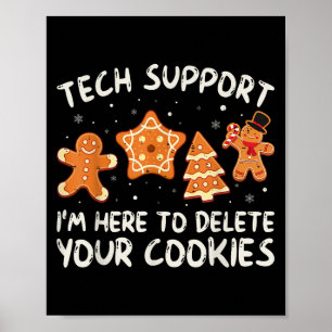 Christmas Tech Suprt Here To Delete Cookies Xmas M Poster