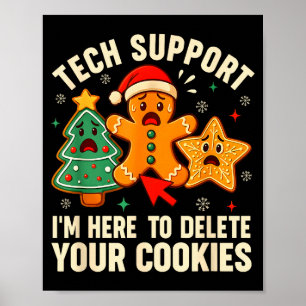Christmas Tech Suprt Here To Delete Cookies Xmas M Poster