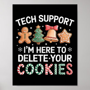 Christmas Tech Suprt Here To Delete Cookies Xmas M Poster