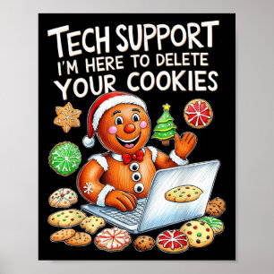 Christmas Tech Suprt Here To Delete Cookies Xmas Poster