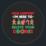 Christmas Tech Suprt Here To Delete Cookies Xmas U Classic Round Sticker<br><div class="desc">Christmas Tech Suprt Here To Delete Cookies Xmas Uni ,  Black,  Small,  Long Sleeve</div>
