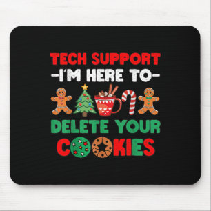 Christmas Tech Suprt Here To Delete Cookies Xmas U Mouse Mat