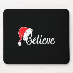 Christmas Tee - Believe In Santa Claus Mouse Mat