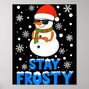Christmas Tee Funny Frosty Xmas Cool Snowman Women Poster