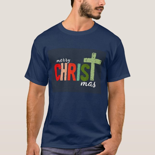 Christmas Text Merry Christ mas Christian  T-Shirt (Front)