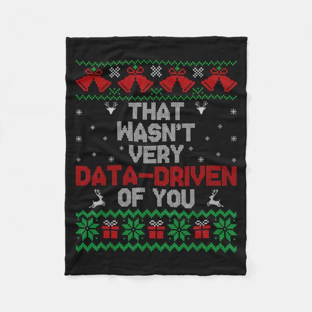 Christmas That Wasn't Very Data Drive Of You Xmas  Fleece Blanket (Front)