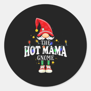 Christmas The Hot Mama Gnome X-mas Matching Pjs  Classic Round Sticker