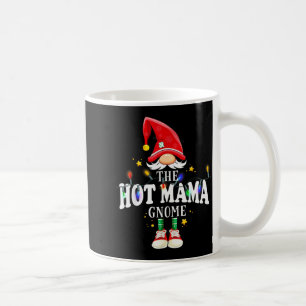 Christmas The Hot Mama Gnome X-mas Matching Pjs  Coffee Mug