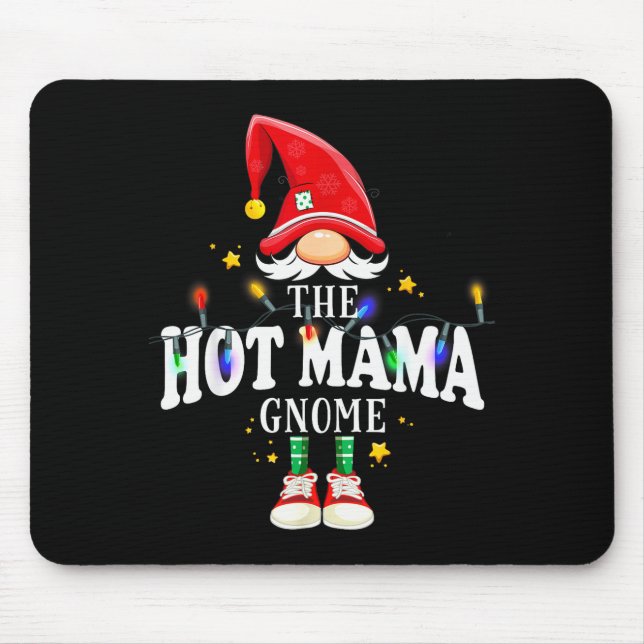 Christmas The Hot Mama Gnome X-mas Matching Pjs  Mouse Mat (Front)