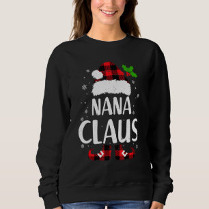 Christmas The Nana Claus Sweatshirt
