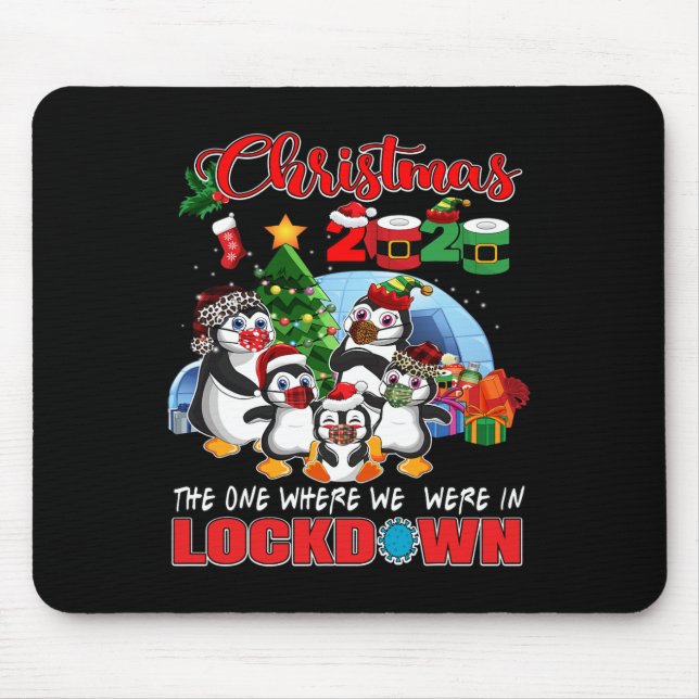 Christmas The One Where We Were In Lockdown Pengui Mouse Mat (Front)