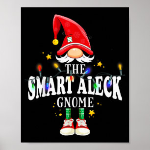 Christmas The Smart Aleck Gnome X-mas Matching Pjs Poster